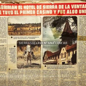 Reinauguración del Ex Club Hotel de la Ventana